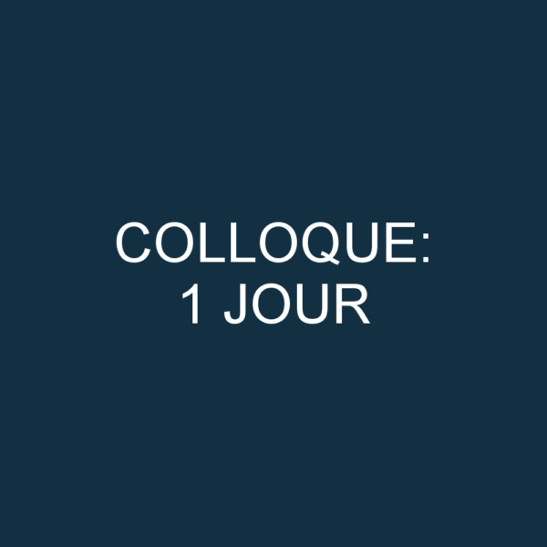 Inscription pour 1 journée de colloque